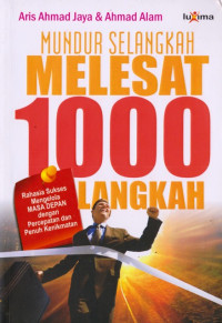 Image of Mundur Selangkah Melesat 1.000 Langkah