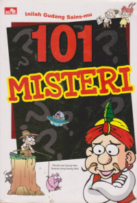 Image of Inilah Gudang Sainsmu : 101 Misteri