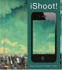 Image of iShoot : The Guide Book for iPhoneographers