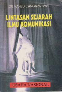 Image of Lintasan Sejarah Ilmu Komunikasi