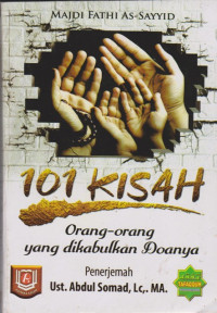 Image of 101 Kisah Orang-orang yang Dikabulkan Doanya