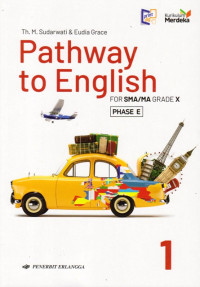 Image of PATHWAY TO ENGLISH FOR SMA/MA GRADE X PHASE E/KM