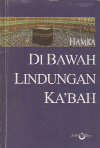 Image of Dibawah Lindungan Ka'bah