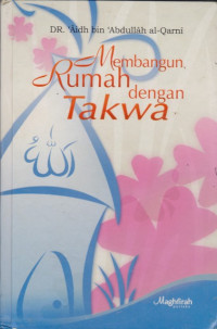 Image of membangun rumah dengan takwah