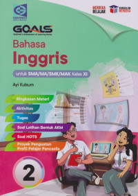 Image of Goals : Bahasa Inggris untuk SMA/MA/SMK/MAK Kelas XI KM