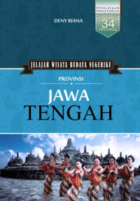Image of Jelajah Wisata Budaya Negeriku Provinsi Jawa Tengah