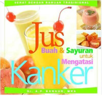 Image of Jus Buah dan Sayuran untuk Mengatasi Kanker