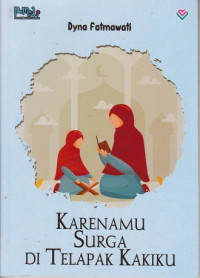 Image of Karenamu Surga di Telapak Kakiku