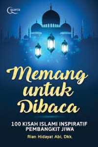 Image of memang untuk dibaca 100 kisah islami inspiratif pembangkit jiwa